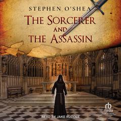 The Sorcerer and the Assassin Audiobook, by 