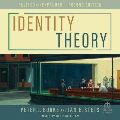 Identity Theory: Revised and Expanded, 2nd Edition Audiobook, by Jan E. Stets