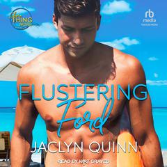 Flustering Ford Audiobook, by Jaclyn Quinn