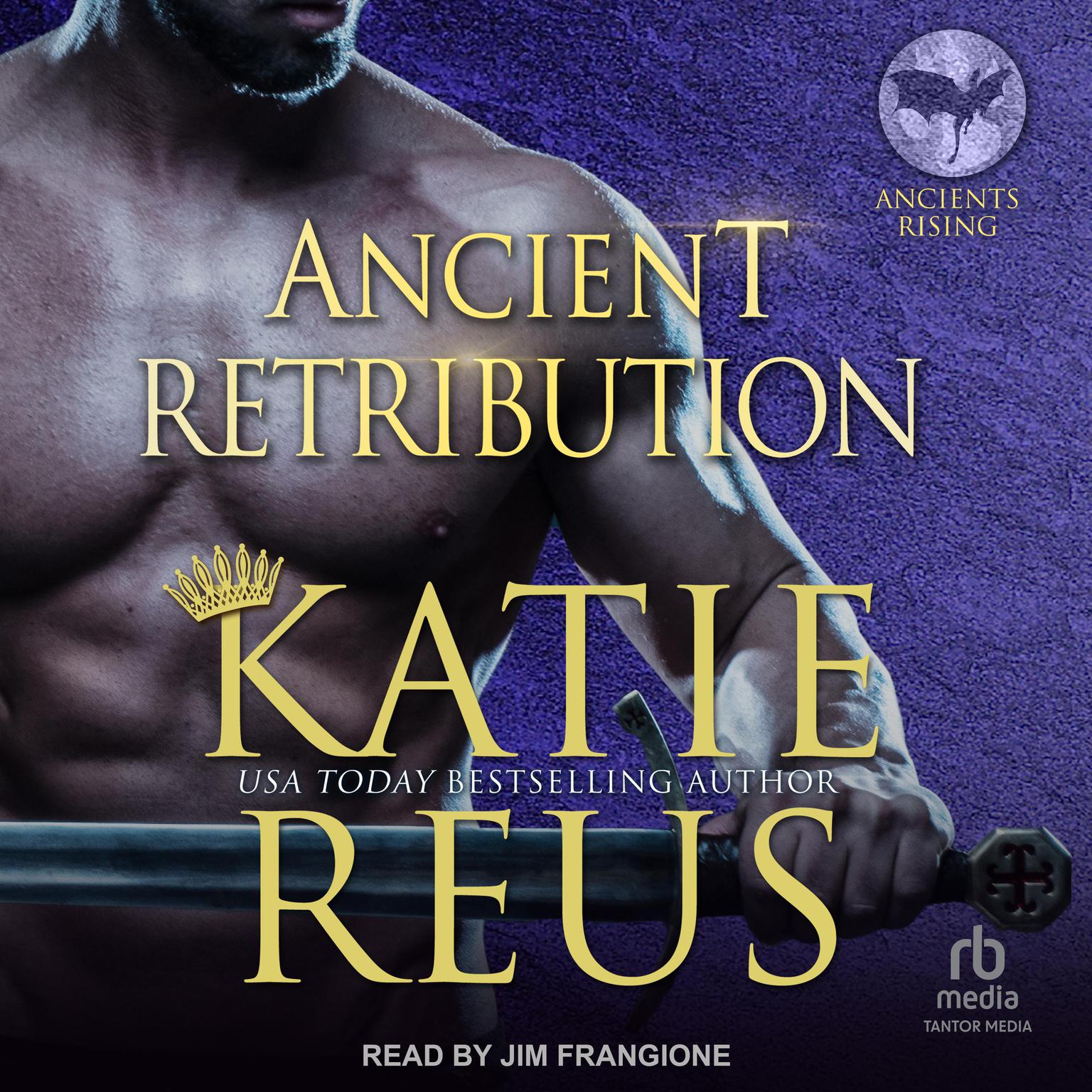Ancient Retribution Audiobook, by Katie Reus