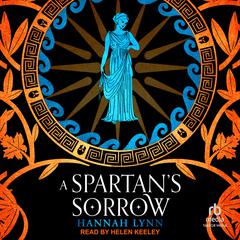 A Spartan's Sorrow Audiobook, by Hannah Lynn