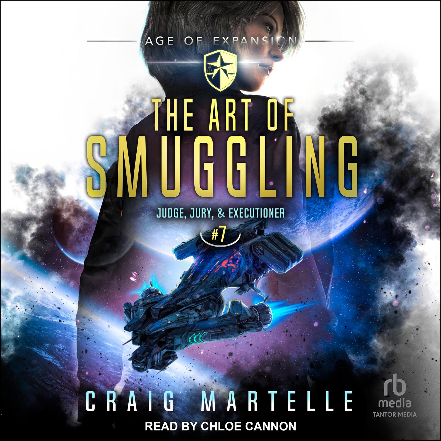 The Art of Smuggling Audiobook, by Craig Martelle