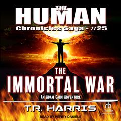 The Immortal War Audiobook, by T. R. Harris