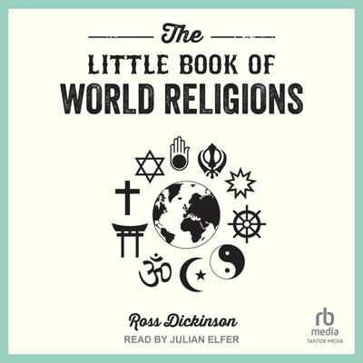 The Little Book of World Religions Audiobook, by Ross Dickinson