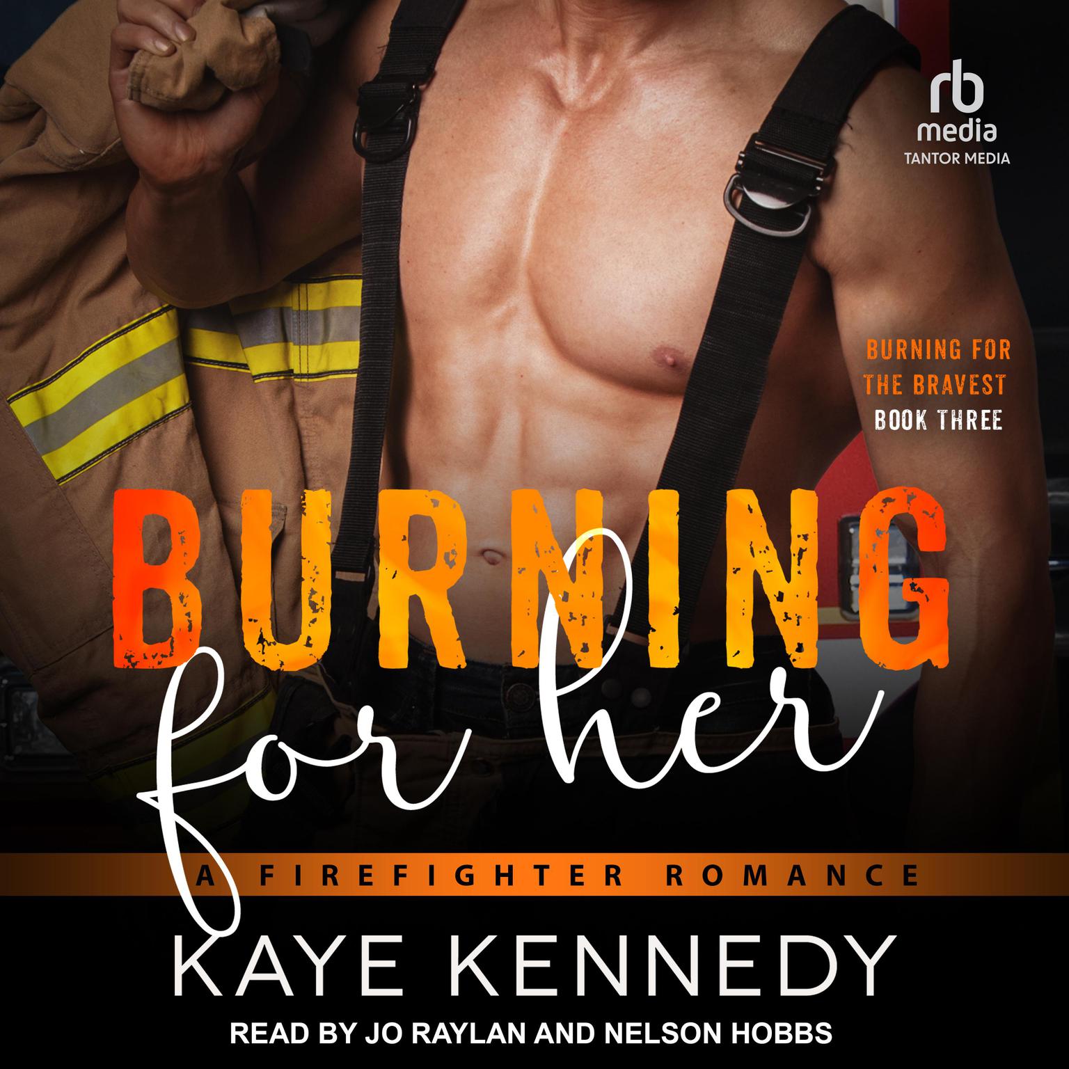 Burning for Her: A Firefighter Romance Audiobook, by Kaye Kennedy