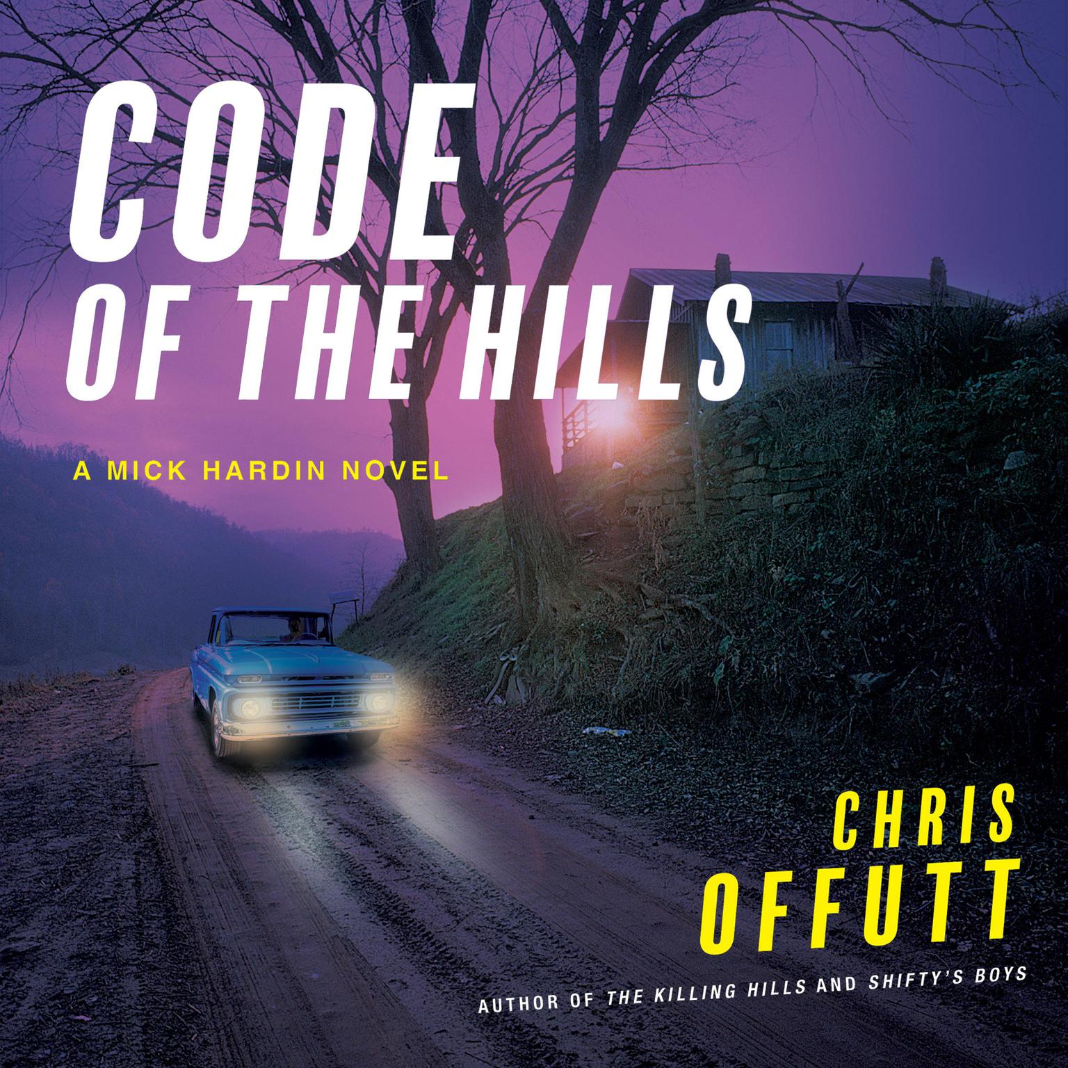 Code of the Hills Audiobook, by Chris Offutt