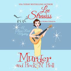 Murder and Rock 'n' Roll Audiobook, by Lee Strauss