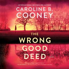 The Wrong Good Deed Audiobook, by Caroline B. Cooney