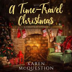 A Time-Travel Christmas Audiobook, by Karen McQuestion