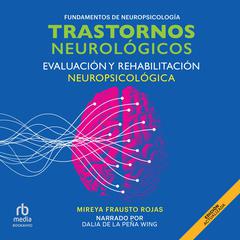 Trastornos neurológicos (Neurological disorders) Audiobook, by Mireya Frausto
