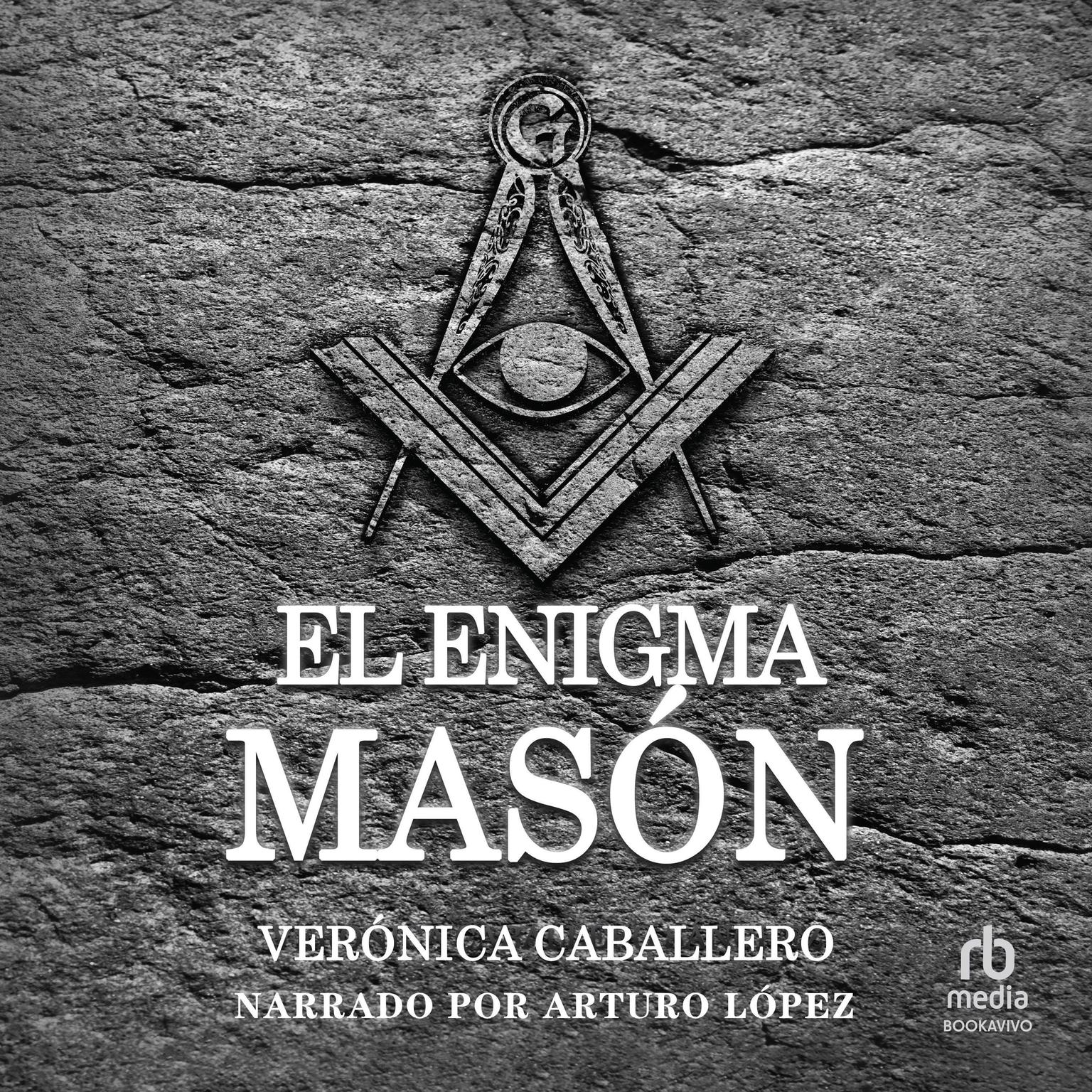 El enigma masón Audiobook, by Veronica Caballero Sanchez