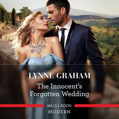 The Innocents Forgotten Wedding Audiobook, by Lynne Graham