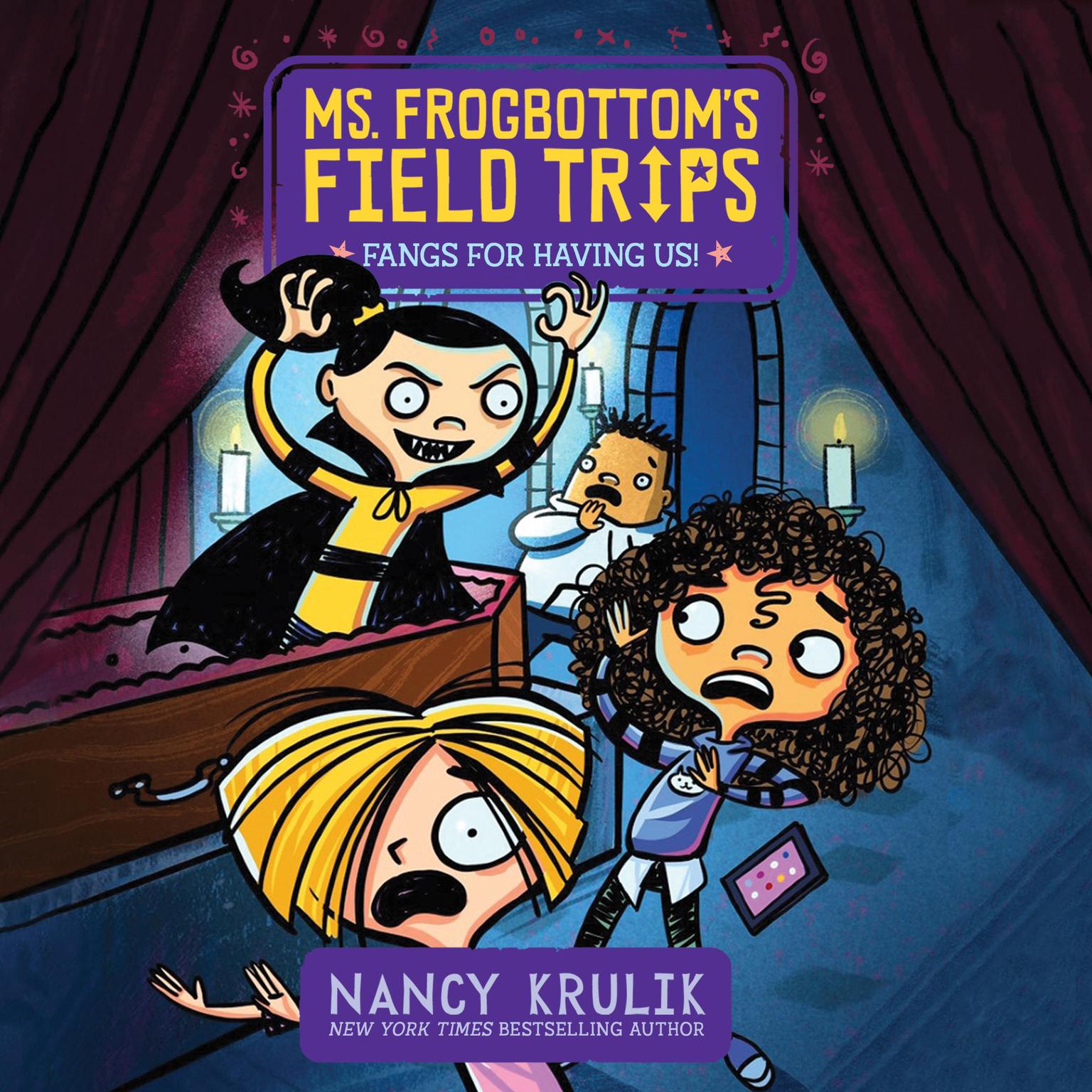 Fangs for Having Us! Audiobook, by Nancy Krulik