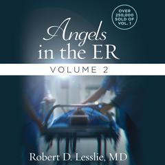Angels in the ER Volume 2 Audiobook, by 
