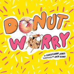 Donut Worry Audibook, by Christianne Jones