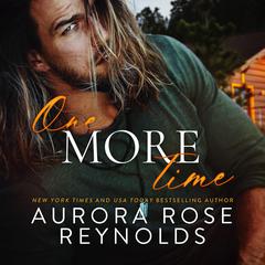 One More Time Audiobook, by Aurora Rose Reynolds