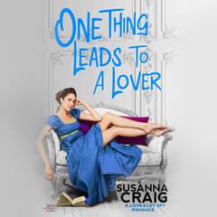 One Thing Leads to a Lover Audibook, by Susanna Craig