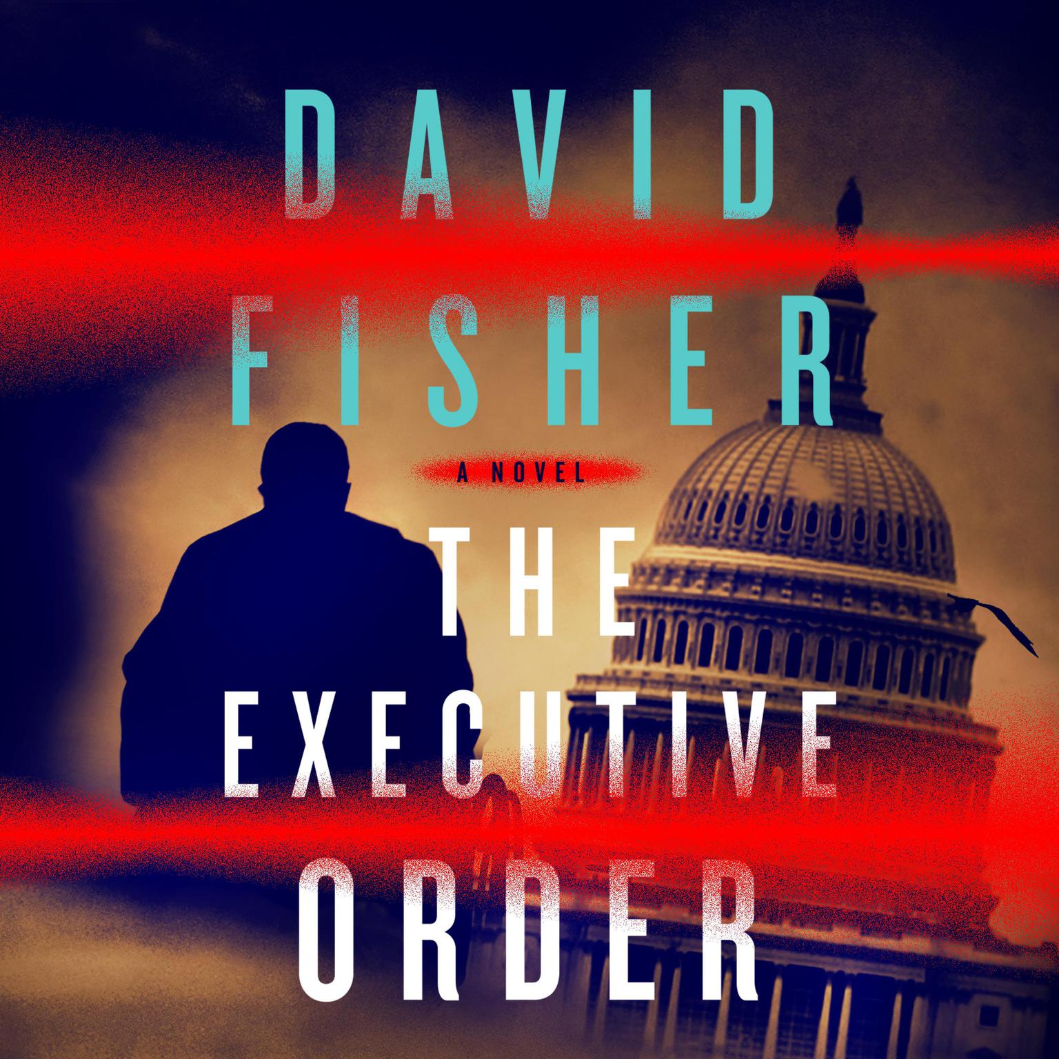 The Executive Order Audiobook, by David Fisher