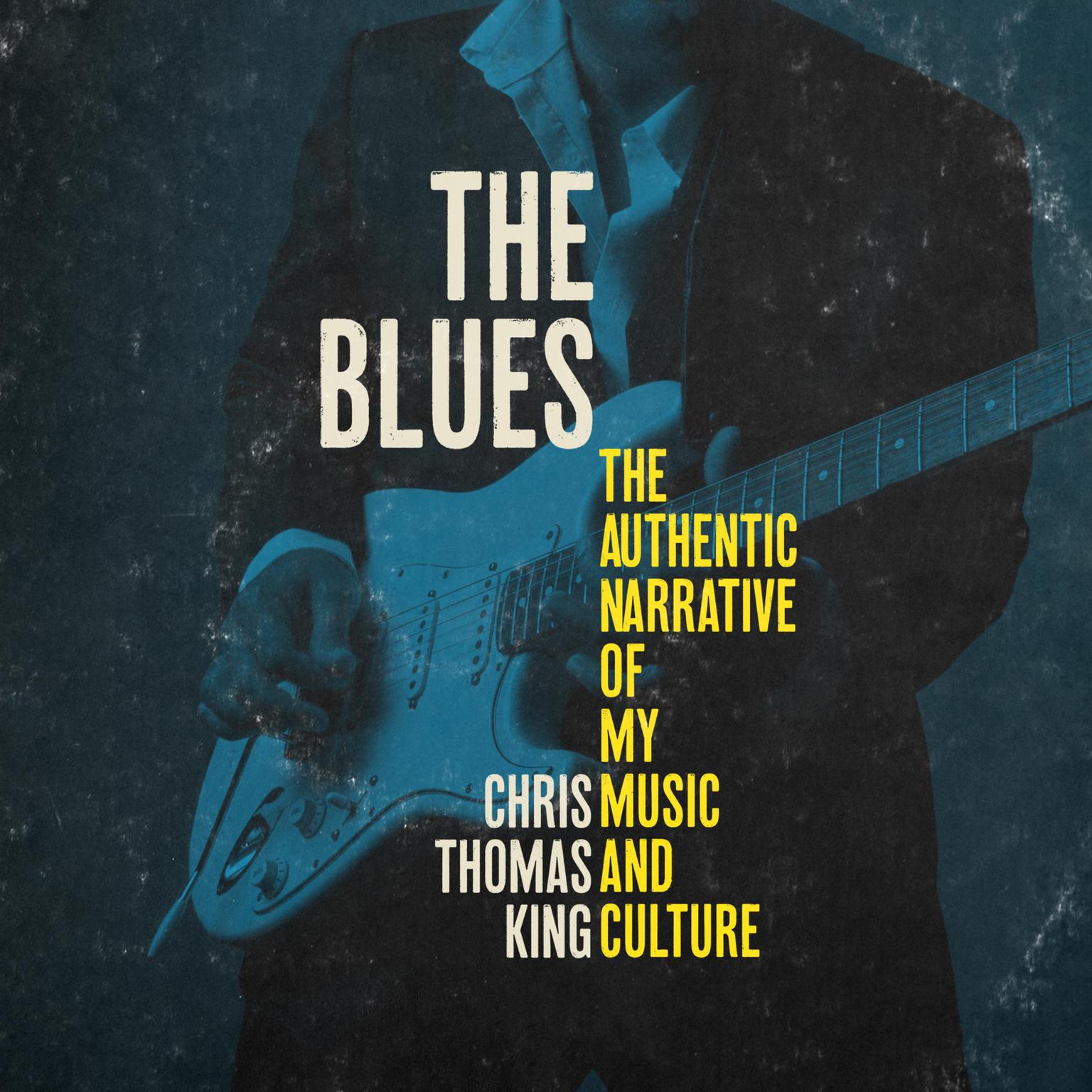 The Blues Audiobook, by Chris Thomas King