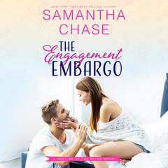 The Engagement Embargo Audibook, by Samantha Chase