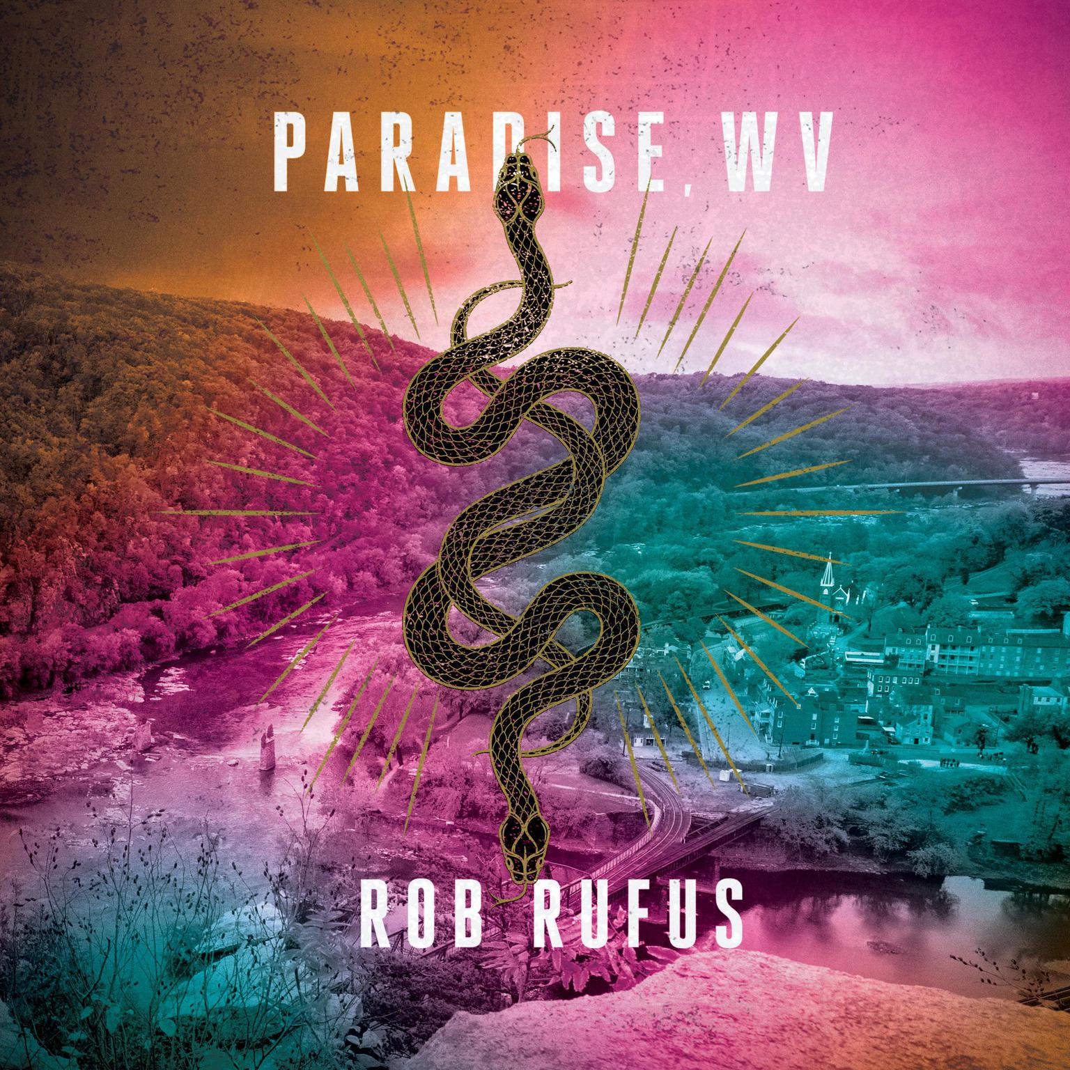 Paradise, WV Audiobook, by Rob Rufus