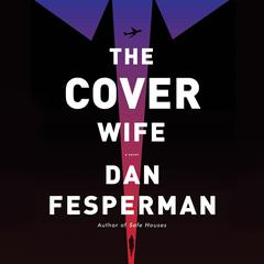 The Cover Wife Audiobook, by Dan Fesperman