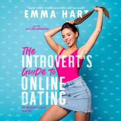 The Introvert's Guide to Online Dating Audibook, by Emma Hart