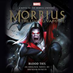 Morbius Audiobook, by Brendan Deneen