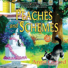 Peaches and Schemes Audiobook, by Anna Gerard