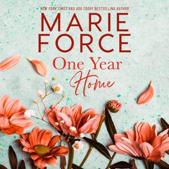 One Year Home Audiobook, by Marie Force