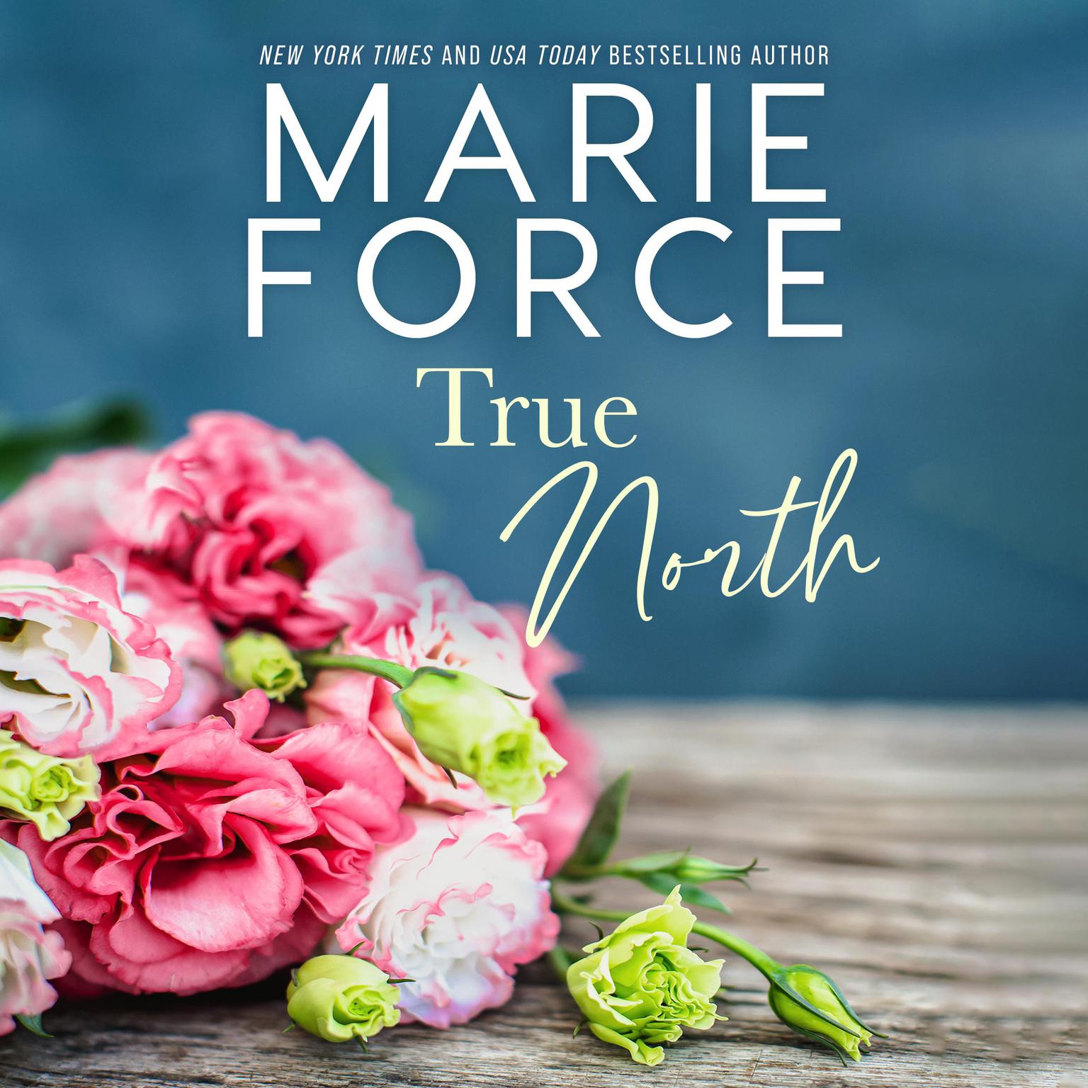 True North Audiobook, by Marie Force