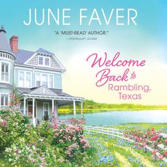 Welcome Back to Rambling, Texas Audiobook, by June Faver