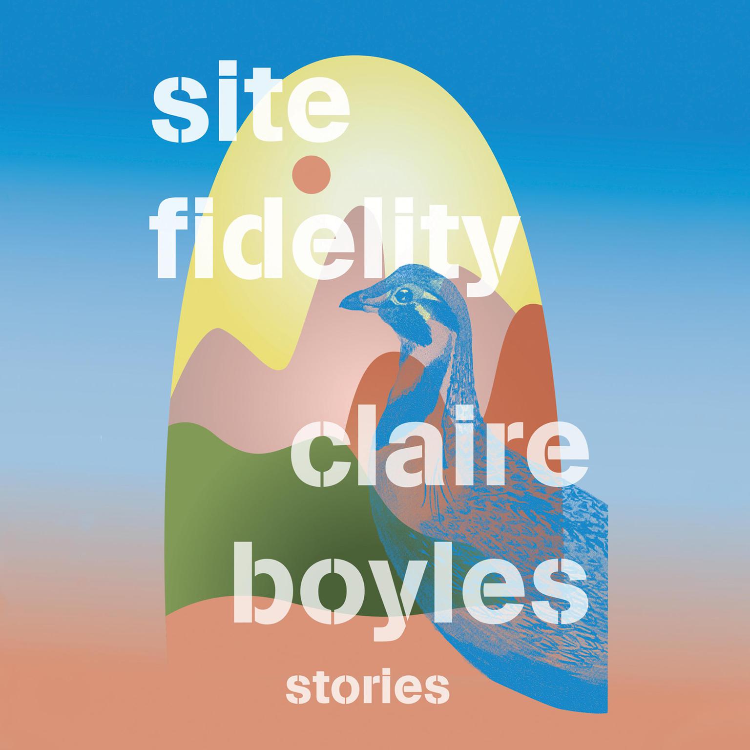 Site Fidelity Audiobook, by Claire Boyles