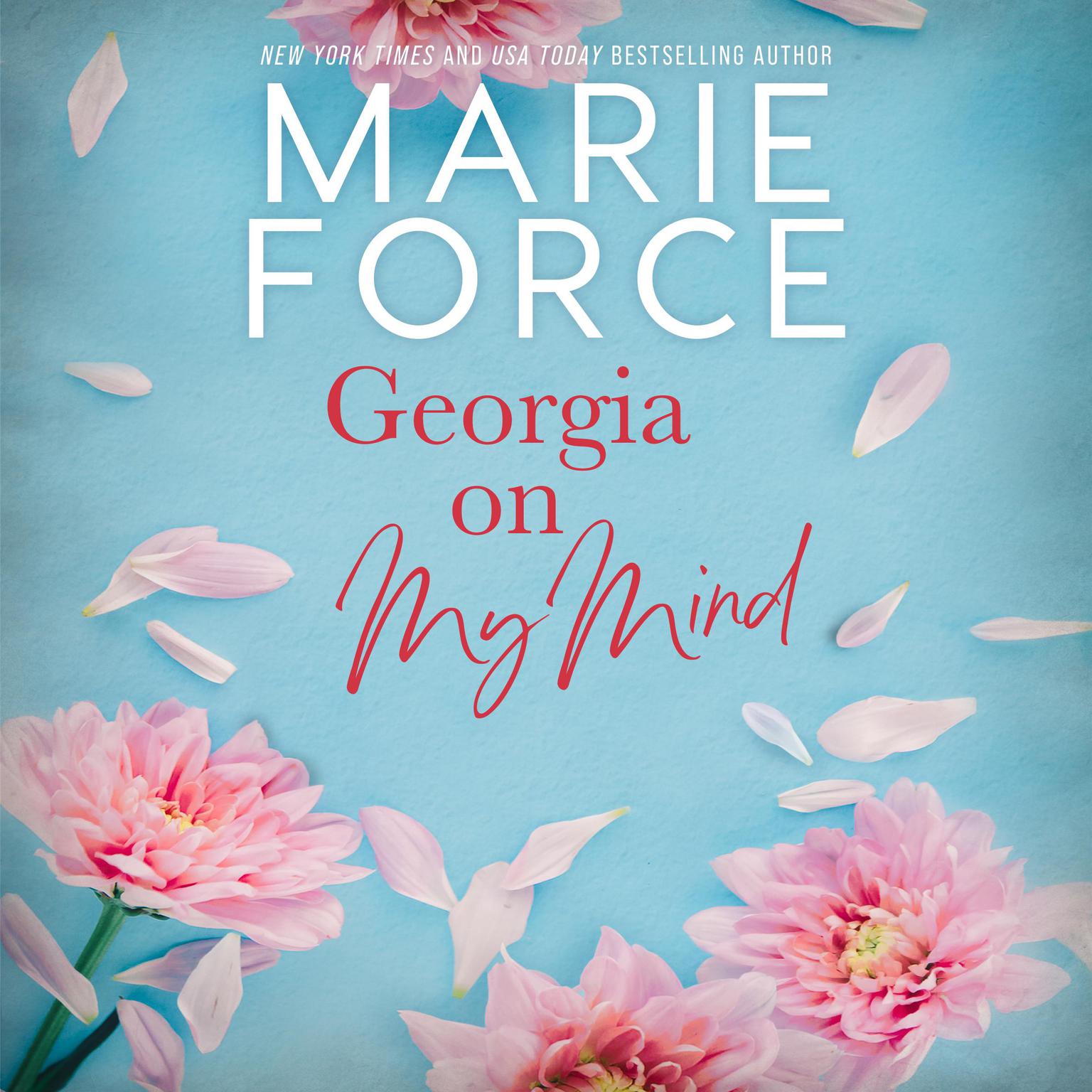 Georgia on My Mind Audiobook, by Marie Force