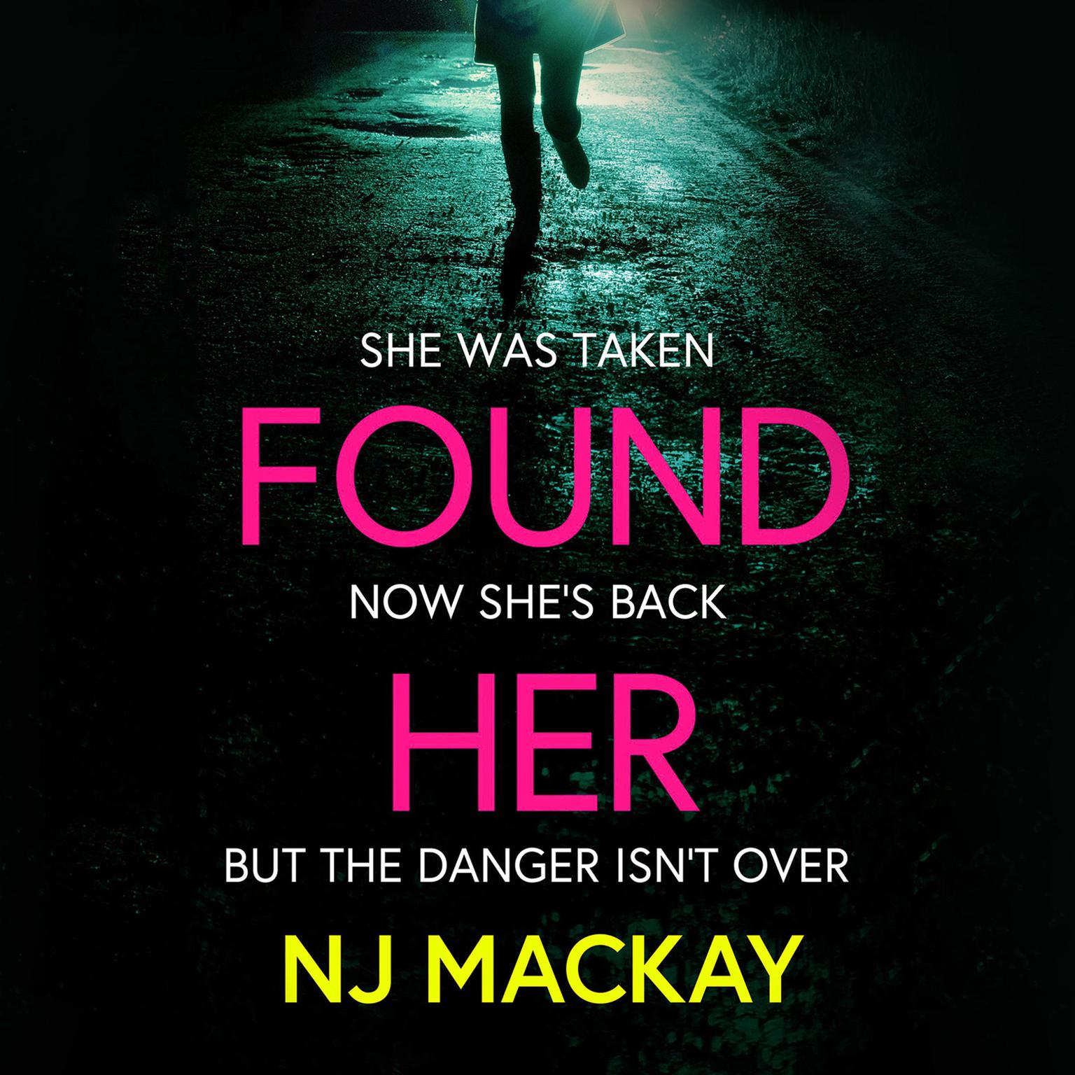 Found Her Audiobook, by NJ Mackay