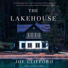 The Lakehouse Audiobook, by Joe Clifford