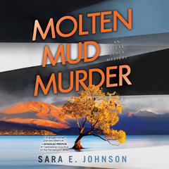 Molten Mud Murder Audiobook, by Sara E. Johnson
