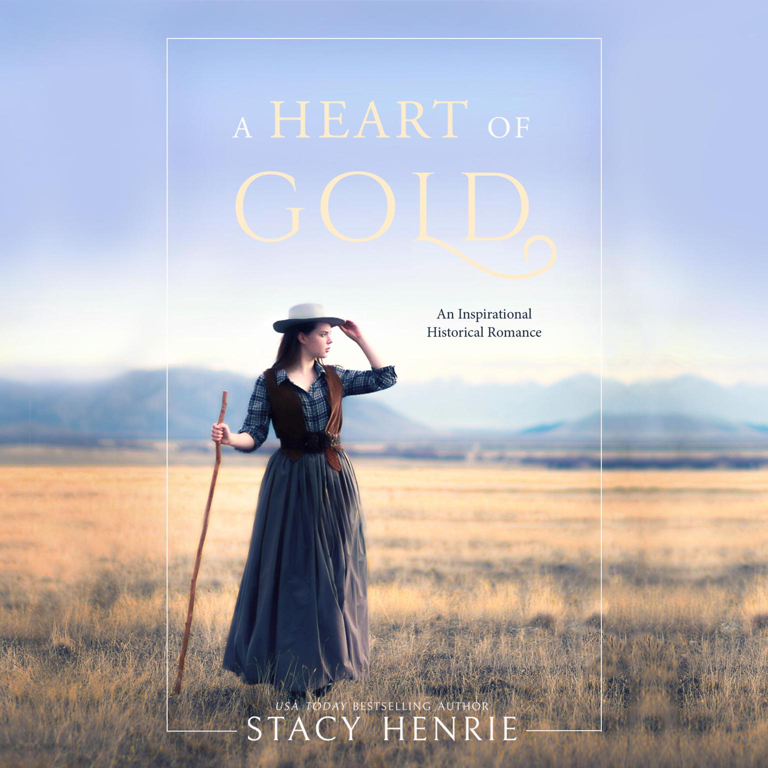 A Heart of Gold Audiobook, by Stacy Henrie