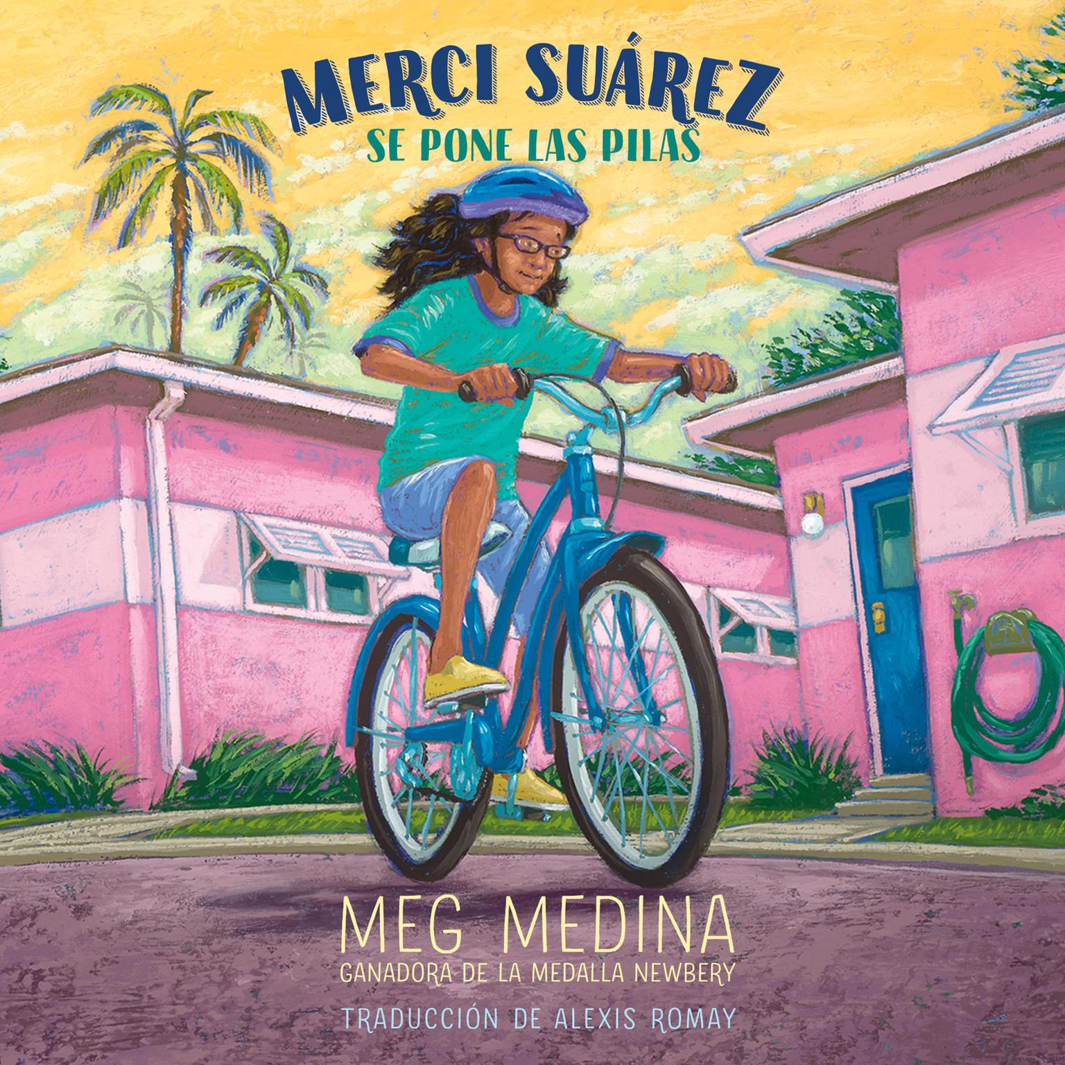 Merci Suárez se pone las pilas Audiobook, by Meg Medina