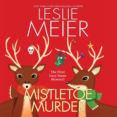 Mistletoe Murder Audiobook, by Leslie Meier