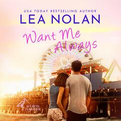 Want Me Always Audibook, by Lea Nolan