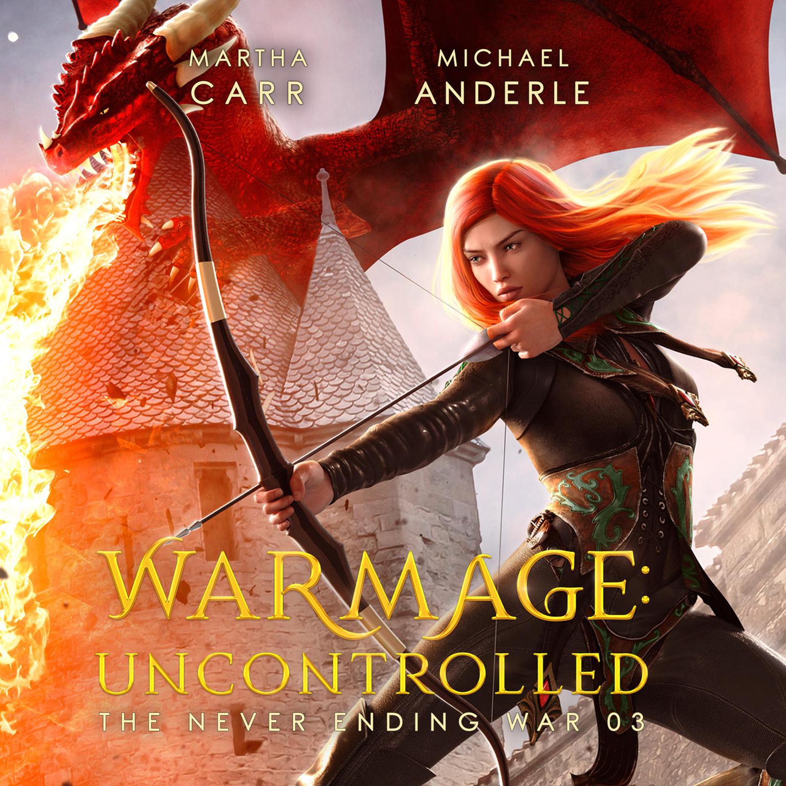 WarMage: Uncontrolled Audiobook, by Michael Anderle