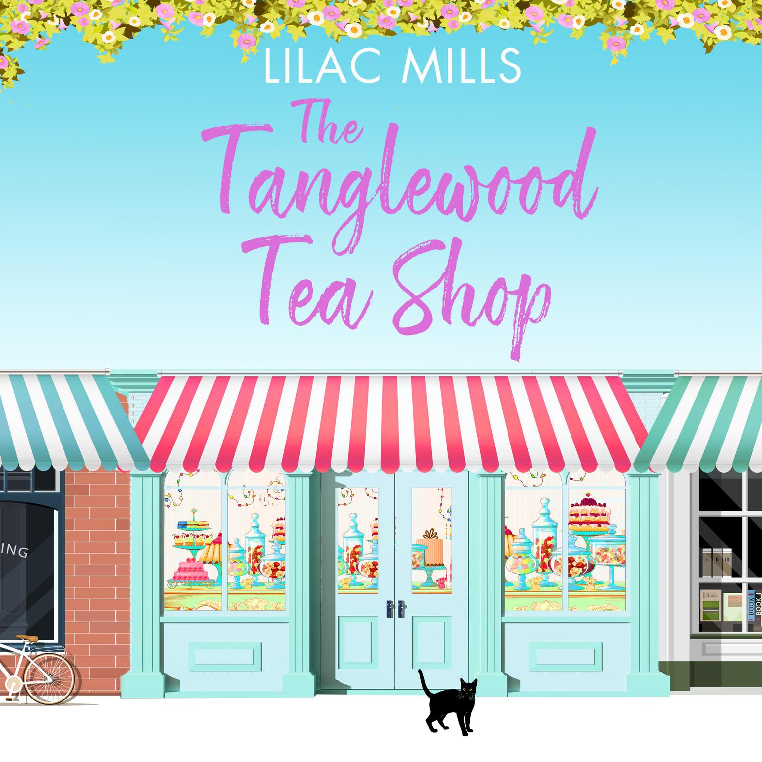 The Tanglewood Tea Shop Audiobook, by Lilac Mills