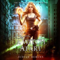 A Witch Apart Audibook, by Judith Berens