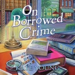 On Borrowed Crime: A Jane Doe Book Club Mystery Audiobook, by Kate Young