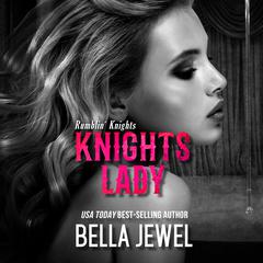 Knights Lady Audiobook, by Bella Jewel