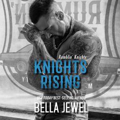 Knights Rising Audibook, by Bella Jewel