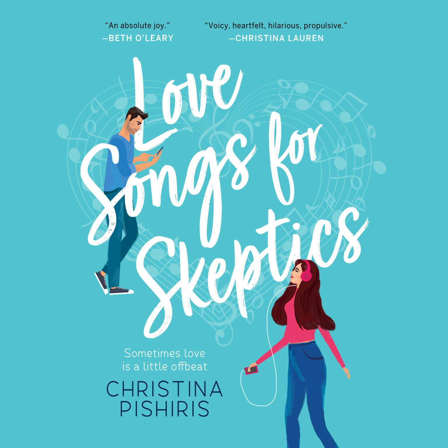 Love Songs for Skeptics Audiobook, by Christina Pishiris