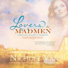 Lovers and Madmen Audiobook, by Nichole Van