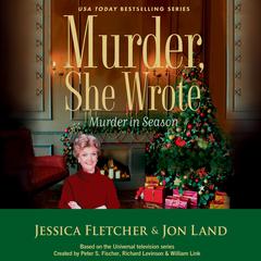 Murder, She Wrote: Murder In Season Audiobook, by Jon Land